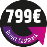 Save 799 € Direct Cashback! The discount will be deducted directly in the shopping cart.