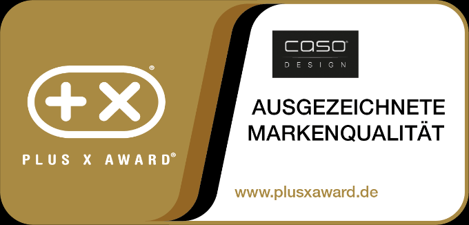 Plus X Award: Caso Design – Ausgezeichnete Markenqualität.